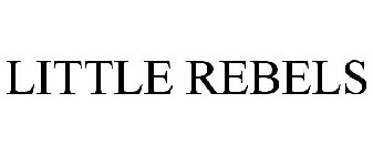 LITTLE REBELS
