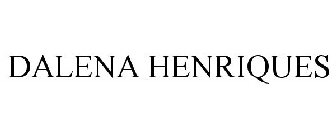 DALENA HENRIQUES