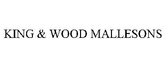 KING & WOOD MALLESONS