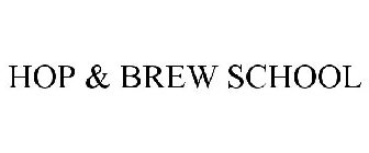 HOP & BREW SCHOOL