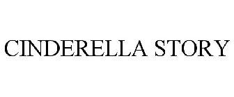 CINDERELLA STORY