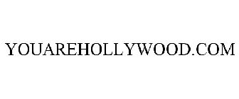 YOUAREHOLLYWOOD.COM