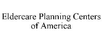 ELDERCARE PLANNING CENTERS OF AMERICA