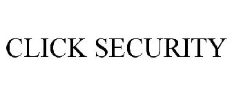 CLICK SECURITY