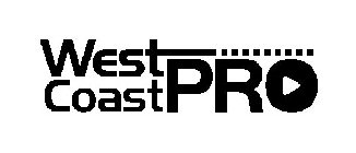 WEST COAST PRO