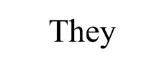 THEY