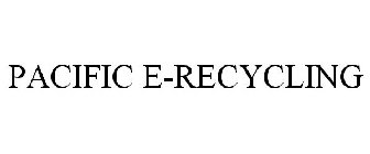 PACIFIC E-RECYCLING