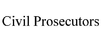 CIVIL PROSECUTORS