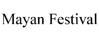 MAYAN FESTIVAL