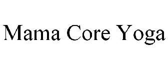 MAMA CORE YOGA