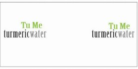 TU ME TURMERICWATER TU ME TURMEICWATER