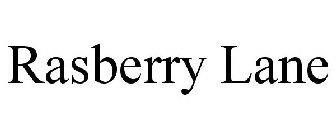 RASBERRY LANE