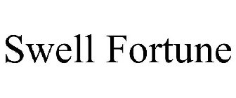 SWELL FORTUNE