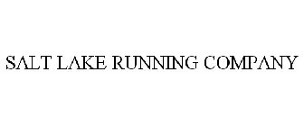 SALT LAKE RUNNING COMPANY