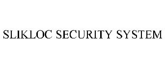 SLIKLOC SECURITY SYSTEM