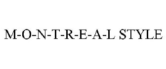 M-O-N-T-R-E-A-L STYLE