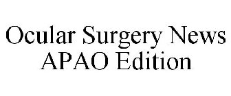 OCULAR SURGERY NEWS APAO EDITION