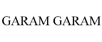 GARAM GARAM