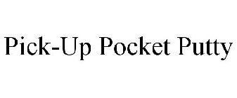 PICKUP POCKET PUTTY