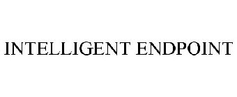 INTELLIGENT ENDPOINT