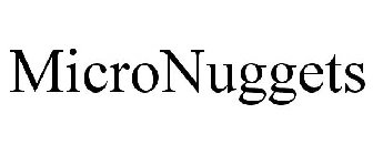 MICRONUGGETS