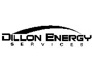 DILLON ENERGY S E R V I C E S