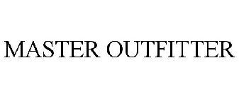 MASTER OUTFITTER