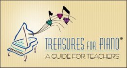 TREASURES FOR PIANO A GUIDE FOR TEACHERS