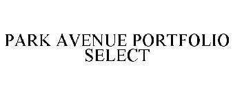 PARK AVENUE PORTFOLIO SELECT