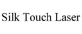 SILK TOUCH