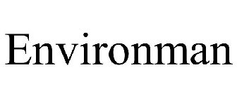 ENVIRONMAN