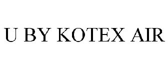 U BY KOTEX AIR