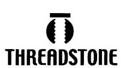 THREADSTONE