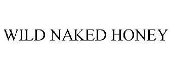 WILD NAKED HONEY
