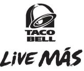 TACO BELL LIVE MAS
