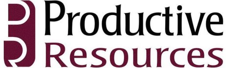 P R PRODUCTIVE RESOURCES