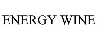 ENERGY WINE