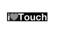 I TOUCH