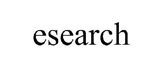 ESEARCH