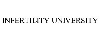 INFERTILITY UNIVERSITY