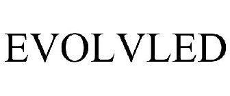 EVOLVLED