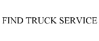 FIND TRUCK SERVICE