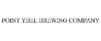 POINT YBEL BREWING COMPANY