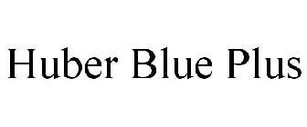 HUBER BLUE PLUS