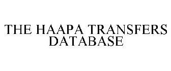 THE HAAPA TRANSFERS DATABASE