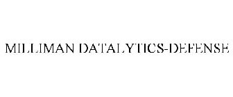 MILLIMAN DATALYTICS-DEFENSE