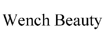 WENCH BEAUTY