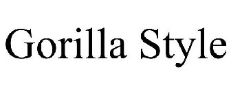 GORILLA STYLE