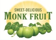 SWEET-DELICIOUS MONK FRUIT