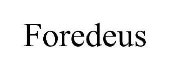 FOREDEUS
